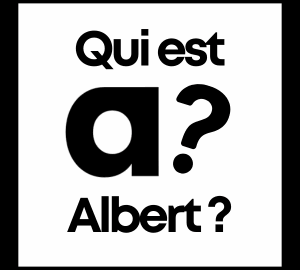 Qui est Albert ?