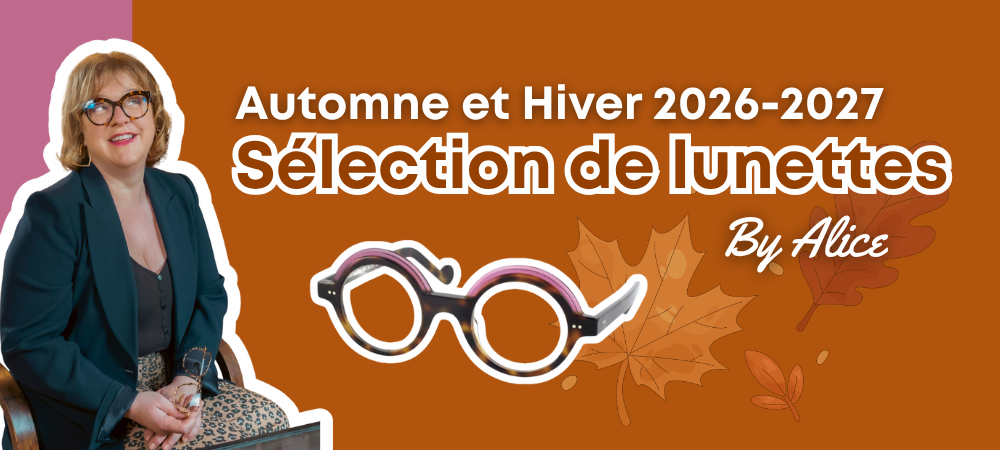 Tendances lunettes Automne-Hiver 2026/2027 Tendances lunettes Automne-Hiver 2026/2027